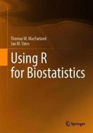 Using R for Biostatistics | 1:a upplagan