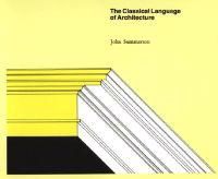 The Classical Language of Architecture | 0:e upplagan