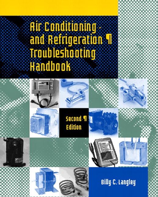 Air Conditioning and Refrigeration Troubleshooting Handbook | 2:a upplagan