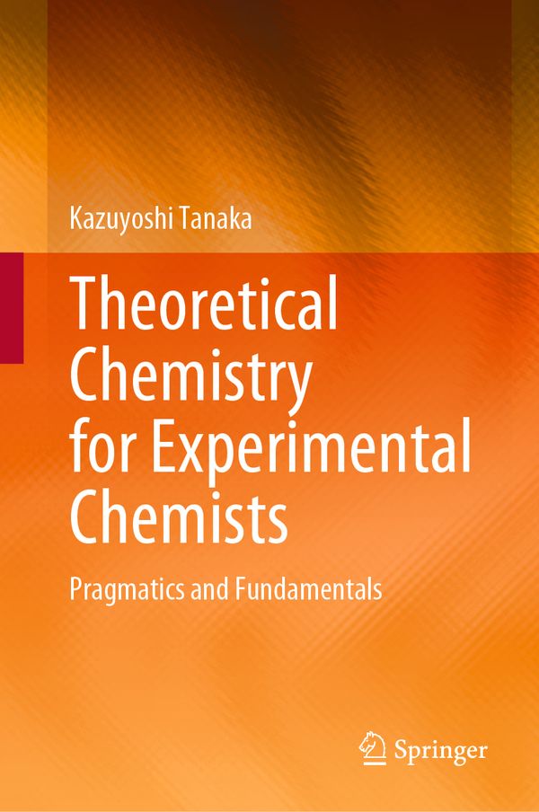 Theoretical Chemistry for Experimental Chemists | 1:a upplagan