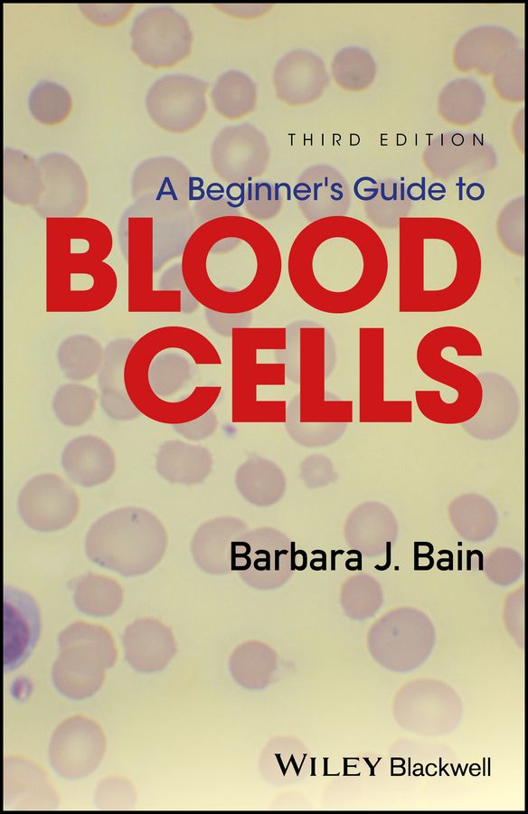 A Beginner's Guide to Blood Cells | 1:a upplagan