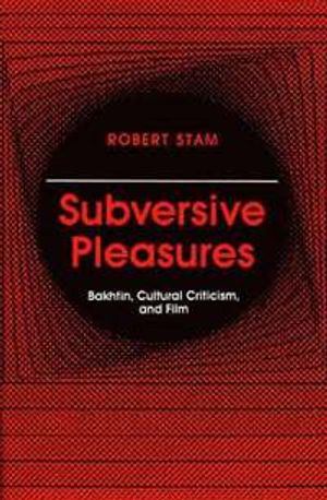 Subversive Pleasures