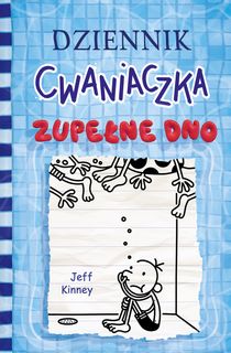 Dziennik cwaniaczka. Zupełne dno