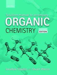 Solutions Manual to Accompany Organic Chemistry
