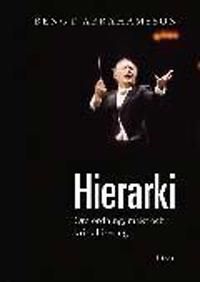 Hierarki: - om ordning, makt och kristallisering | 1:a upplagan