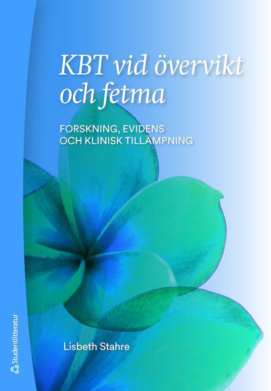 KBT vid övervikt och fetma - Forskning, evidens och klinisk tillämpning | 4:e upplagan