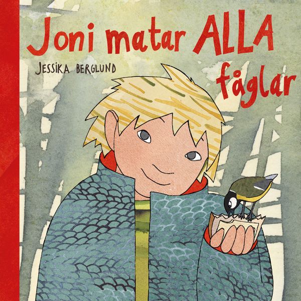 Joni matar alla fåglar | 1:a upplagan