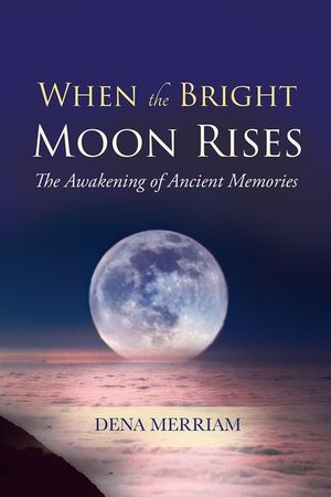 When The Bright Moon Rises