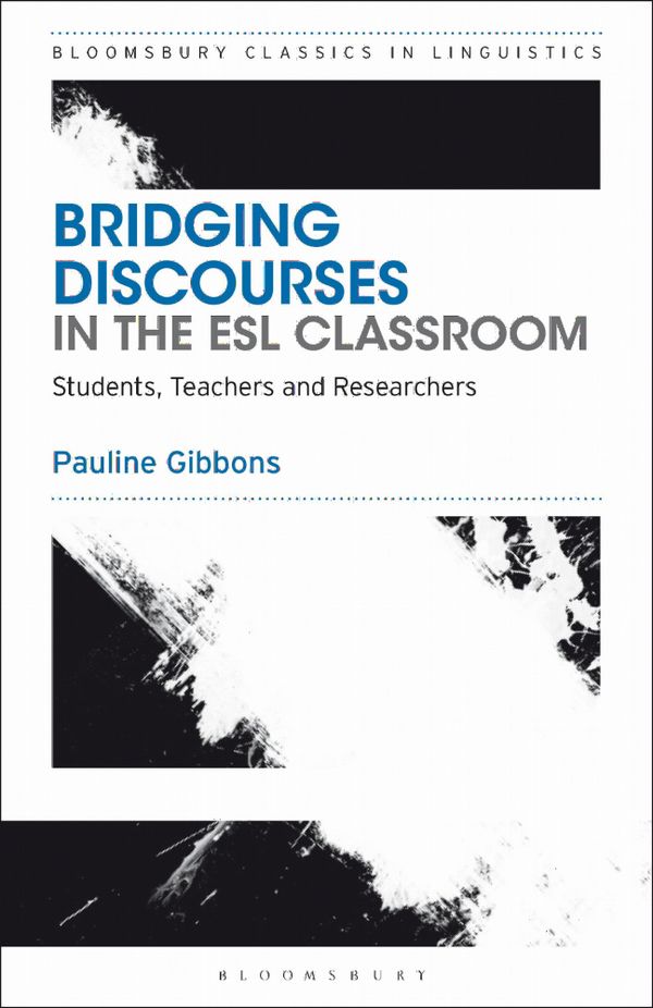Bridging Discourses in the ESL Classroom | 0:e upplagan
