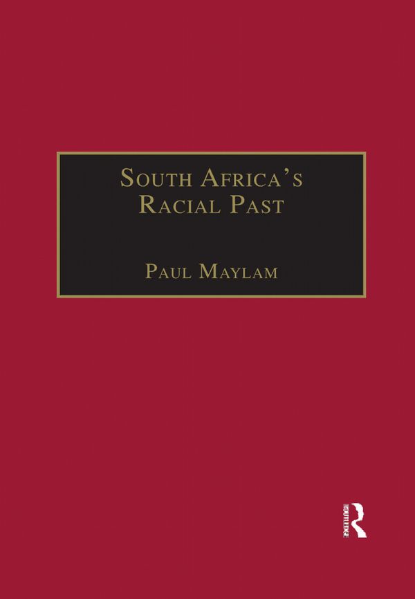 South Africa's Racial Past | 1:a upplagan