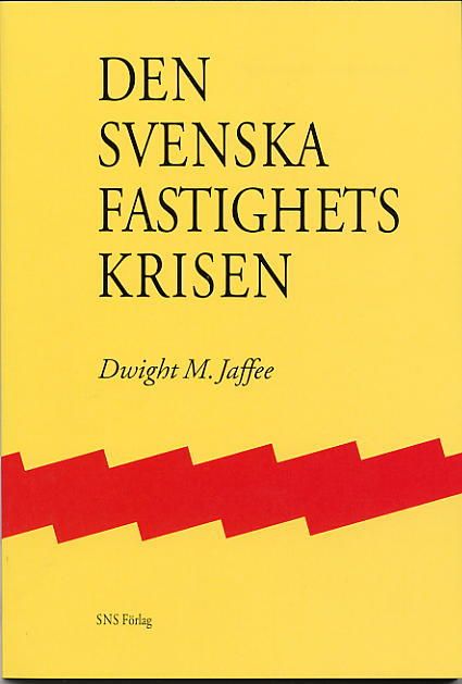 Den svenska fastighetskrisen | 1:a upplagan