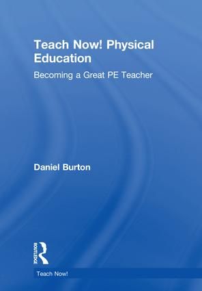 Teach Now! Physical Education | 1:a upplagan
