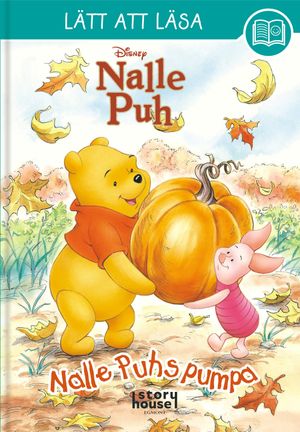 Lätt att läsa - Nalle Puhs pumpa