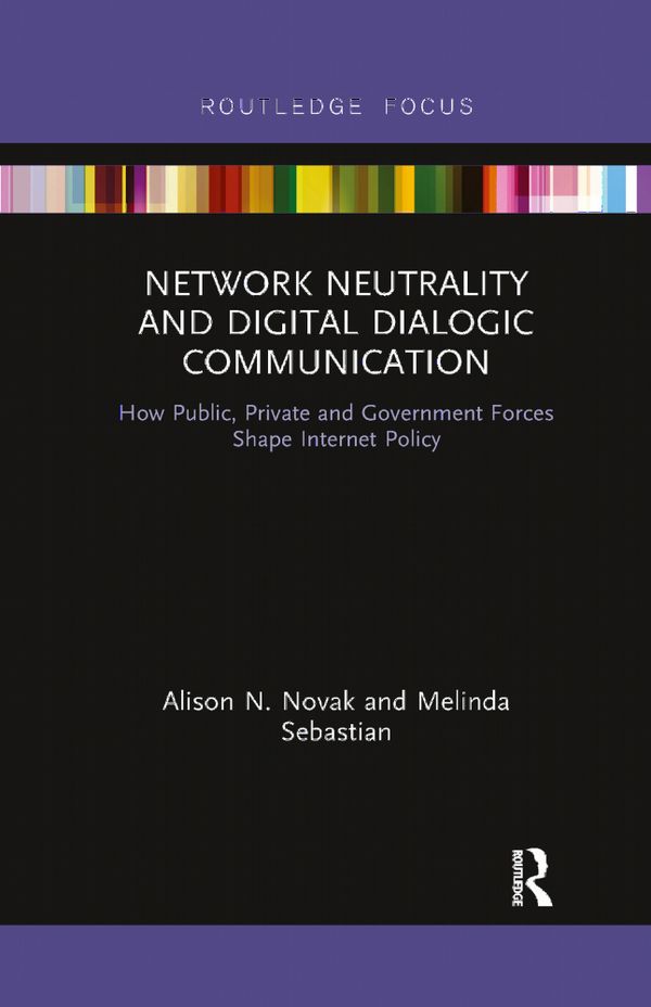 Network Neutrality and Digital Dialogic Communication | 1:a upplagan