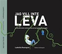 Jag vill inte leva | 1:a upplagan