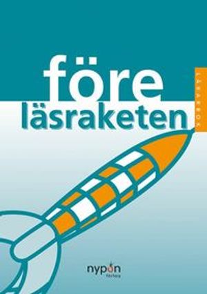 Före Läsraketen Lärarbok | 1:a upplagan