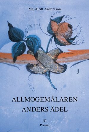 Allmogemålaren Anders Ädel | 1:a upplagan