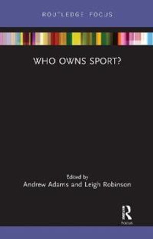 Who Owns Sport? | 1:a upplagan