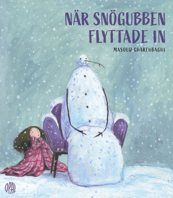 När snögubben flyttade in | 0:e upplagan