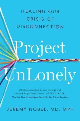 Project UnLonely - Jeremy Nobel