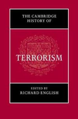 The Cambridge History of Terrorism