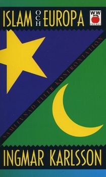 Islam och Europa : Samlevnad eller konfrontation