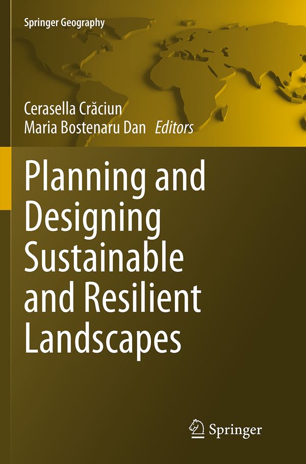 Planning and Designing Sustainable and Resilient Landscapes | 1:a upplagan