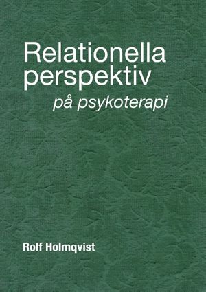 Relationella perspektiv på psykoterapi | 1:a upplagan