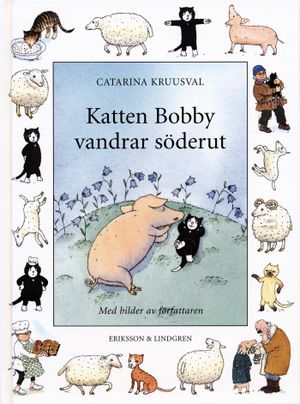 Katten Bobby vandrar söderut | 1:a upplagan