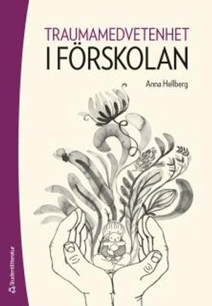 Traumamedvetenhet i förskolan | 1:a upplagan