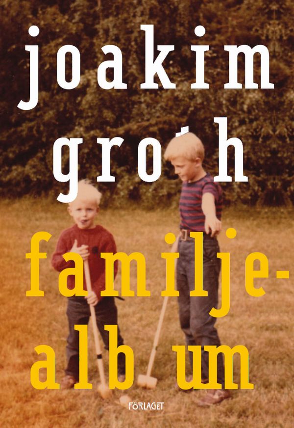 Familjealbum | 0:e upplagan