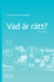 Vad är rätt? (2023)