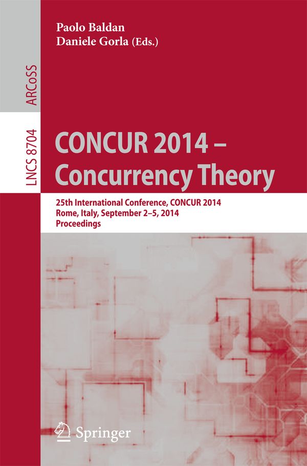 CONCUR 2014 – Concurrency Theory | 1:a upplagan