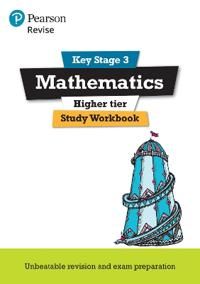 Revise Key Stage 3 Mathematics Higher Study Workbook | 0:e upplagan