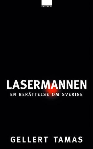 Lasermannen | 1:a upplagan