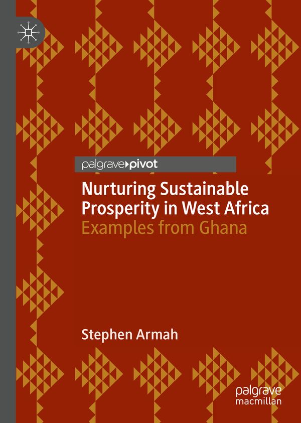 Nurturing Sustainable Prosperity in West Africa | 1:a upplagan