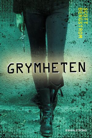 Grymheten | 1:a upplagan