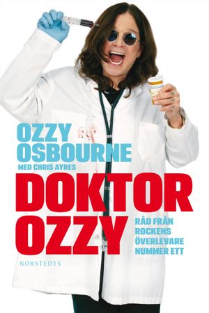 Doktor Ozzy : råd från rockens överlevare nummer ett | 1:a upplagan