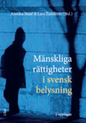 Mänskliga rättigheter i svensk belysning |  2:e upplagan