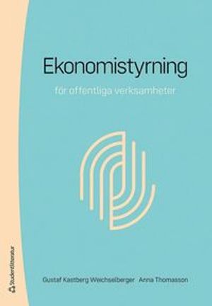 Ekonomistyrning - för offentliga verksamheter | 1:a upplagan