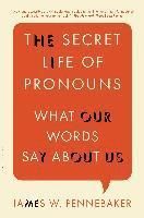 The Secret Life of Pronouns