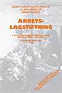 Arbetslagstiftning 2009 : lagar och andra författningar som de lyder 1 juli 2009 | 2:a upplagan