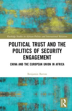 Political Trust and the Politics of Security Engagement | 1:a upplagan