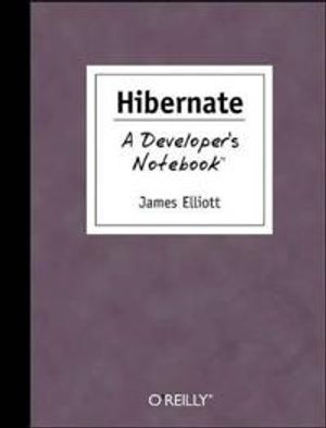 Hibernate A Developer's Notebook | 1:a upplagan