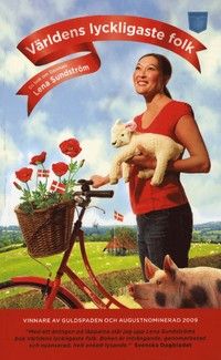 Världens lyckligaste folk : en bok om Danmark