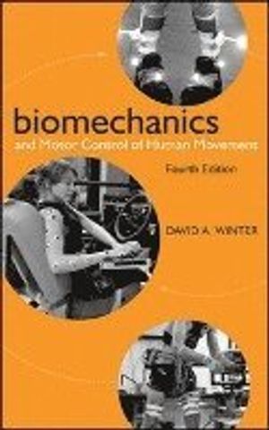 Biomechanics and Motor Control of Human Movement, 4th Edition | 4:e upplagan