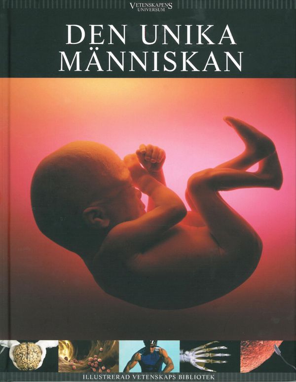 Vetenskapens universum. Den unika människan | 0:e upplagan