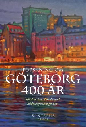 Forskning om Göteborg 400 år | 1:a upplagan