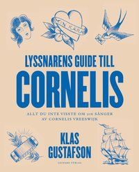 Lyssnarens guide till Cornelis