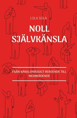 NOLL SJÄLVKÄNSLA